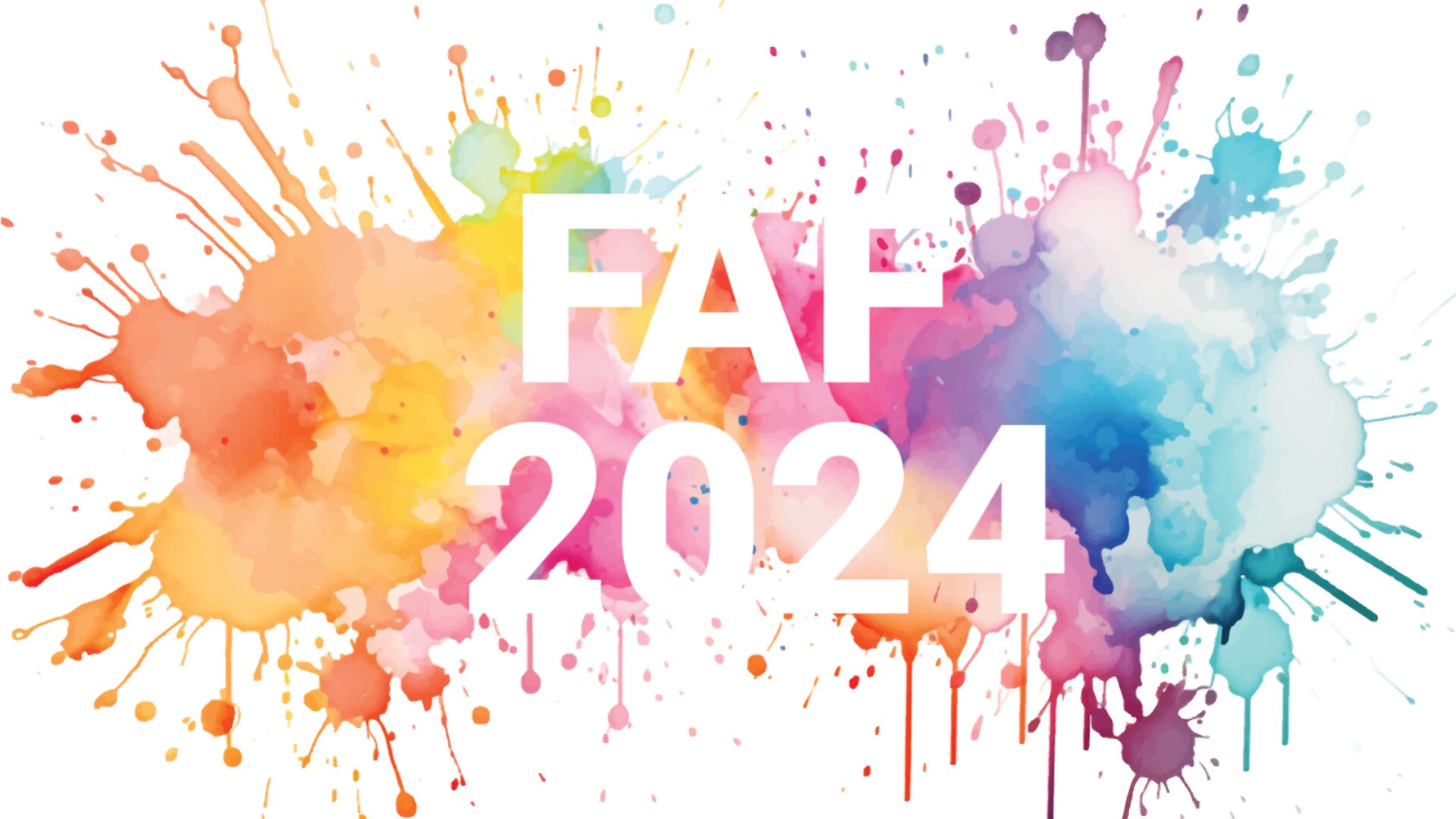 Colorful watercolor paint splashes in orange, yellow, pink, blue, and purple, with large white text in the center reading ‘FAF 2024’.