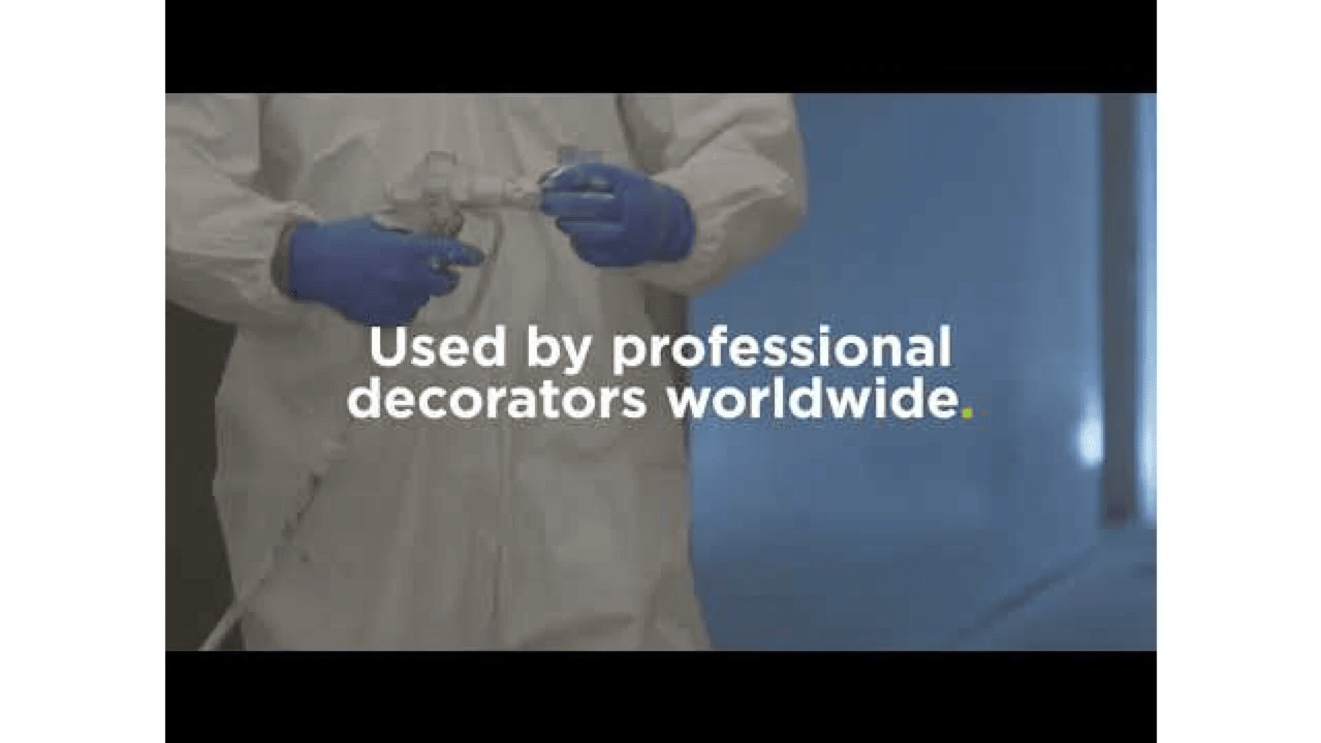 A person in protective clothing and blue gloves holds a spray painting tool. Text over the image reads, Used by professional decorators worldwide.