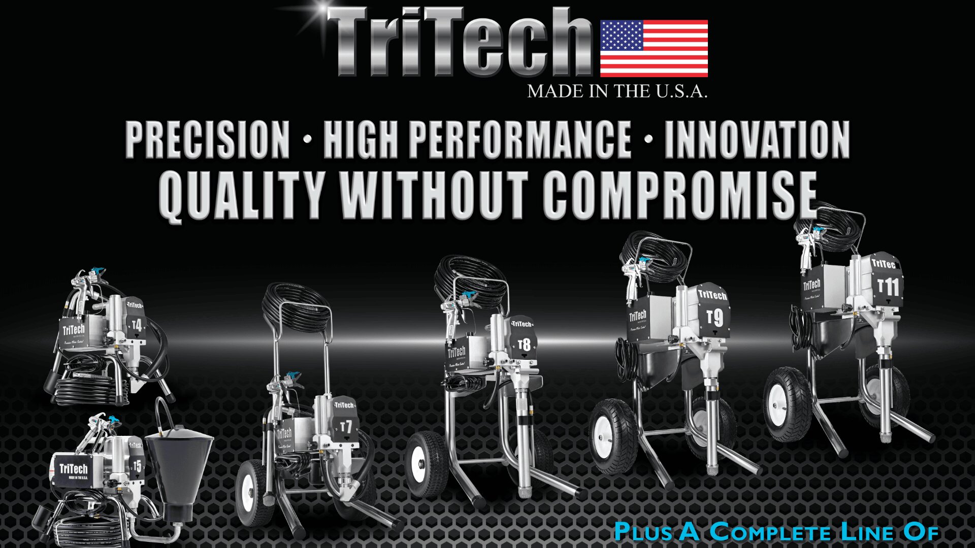 A lineup of five TriTech paint sprayers, with the TriTech logo and American flag above, and bold text stating “Precision • High Performance • Innovation • Quality Without Compromise.”.