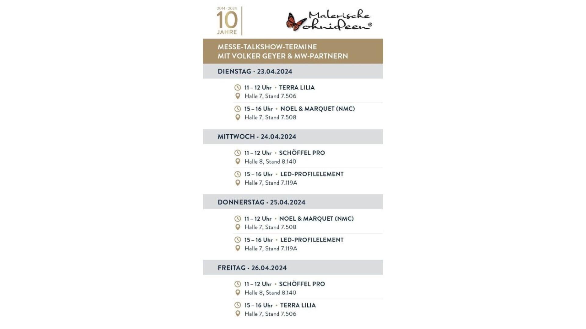 Event schedule for Malerische Wohnideen from April 23-26, 2024, listing daily talk show times, locations, and partners Volker Geyer & MW at a trade fair. Includes a butterfly logo and anniversary badge.