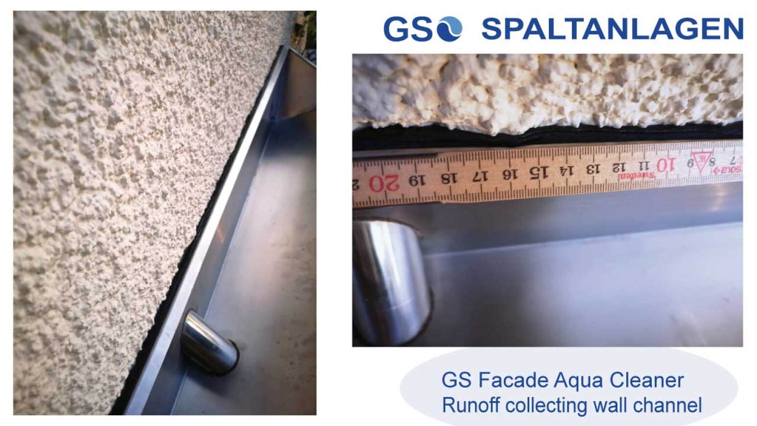 Close-up images showing a metal wall channel installed at the base of a textured exterior wall, with a ruler measuring the gap; labeled GS Facade Aqua Cleaner Runoff collecting wall channel.