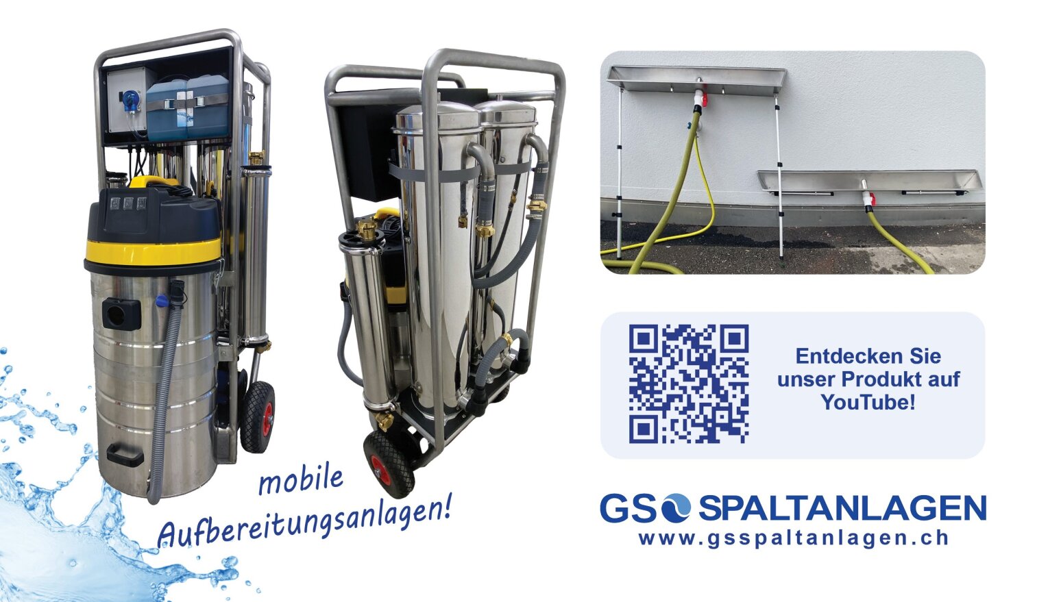 Mobile Wasseraufbereitungsanlagen auf Wagen, über Schläuche verbunden, mit einer Wandeinheit. Der Text wirbt für GSO Spaltanlagen und YouTube und enthält einen QR-Code und einen Website-Link.